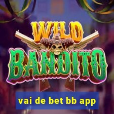 vai de bet bb app